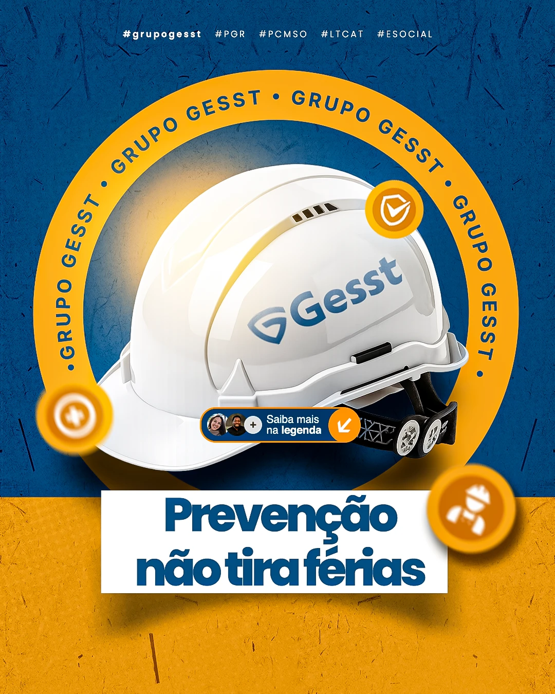 GESST — Segurança não tira férias